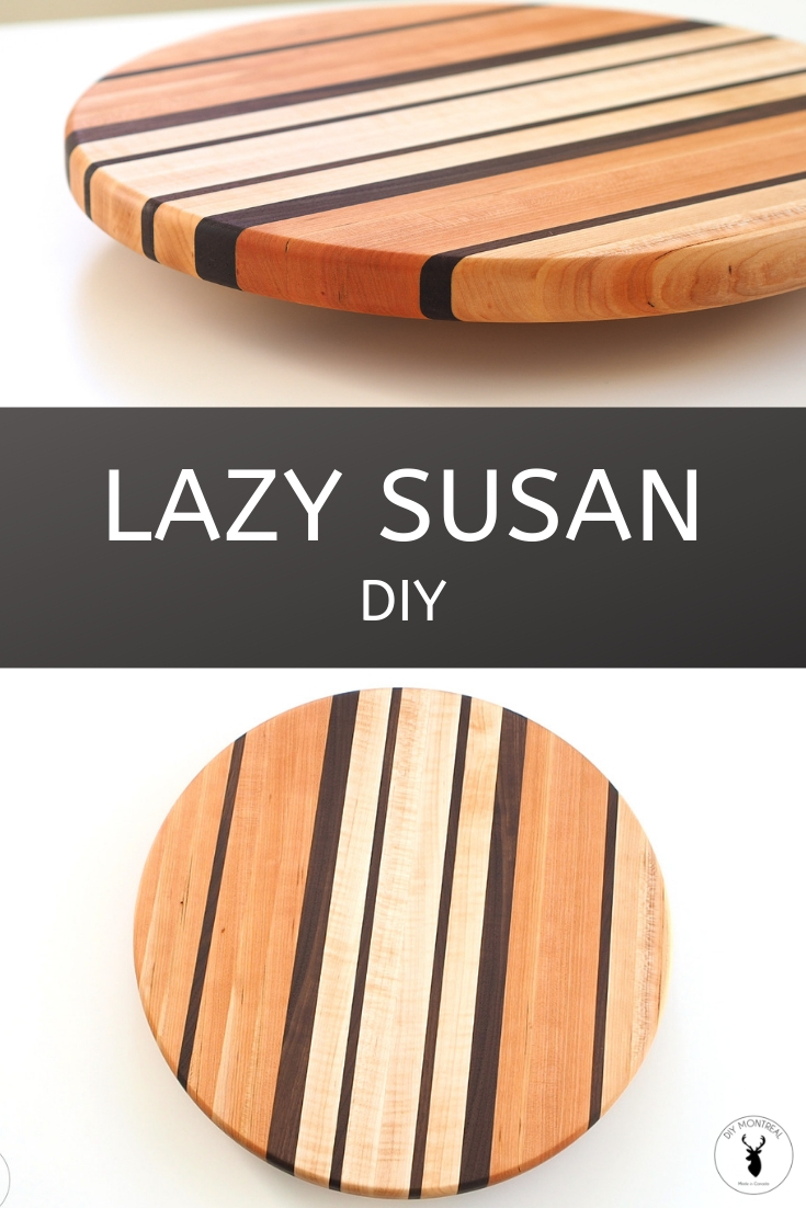 Wooden Lazy Susan - DIY Montreal