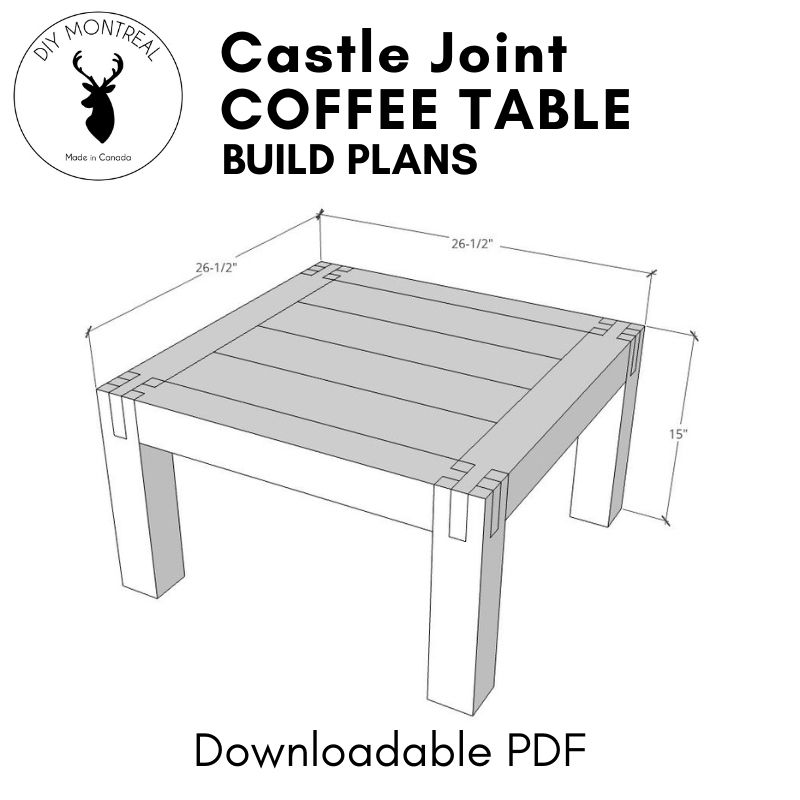 Castle Joint Coffee Table Pdf Build Plans Diy Montreal